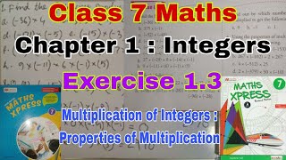 Class 7 Maths Exercise 13  Maths Xpress  Integers  Multiplication of Integers  Properties [upl. by Aribold]