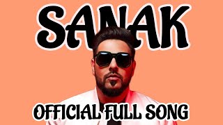 Sanak  Official Full Video Song  Badshah [upl. by Ranitta]