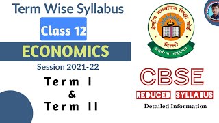 ECONOMICS term wise SYLLABUS I Class 12 l CBSE I Reduced Syllabus l 202122 [upl. by Sinaj]