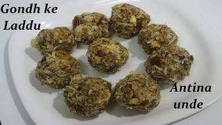 Calcium  Protein amp fiber rich Gondh ke laddu  Recipe for lactating mother  हेल्थी और टेस्टी लड्डू [upl. by Ocsic]