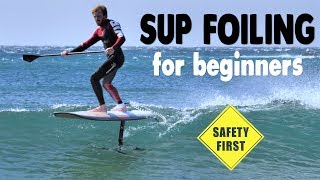 How to Foil ► SUP Hydrofoil for Beginners [upl. by Craven]