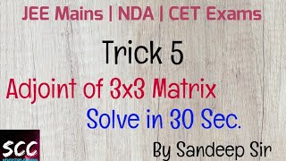 Shortcut method to find Adjoint of 3x3 MatrixAdjoint of 3x3 Matrix in 30 sec JEE  NDA  CET Trick [upl. by Acilejna]