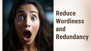 Editing for Clarity Reduce Wordiness and Redundancy [upl. by Josie275]