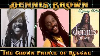 Dennis Brown Best of Greatest Hits Remembering Dennis Brown mix By Djeasy [upl. by Heloise]