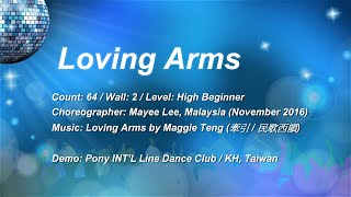 Loving Arms｜Line Dance by Mayee Lee｜牽引 民歌西韻｜4K [upl. by Soilissav918]