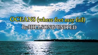 OCEANSwhere feet may failwith lyrics cover by Hillsong unitedhealsongthankyouLordlovepeace [upl. by Silvana912]