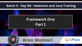 Framework One  Part 1 Selenium Java Training 66 [upl. by Paris]