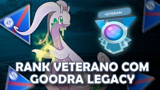 GOODRA COM GOLPE LEGACY ME BOTOU NO VETERANO [upl. by Kerwin]