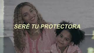 Beyoncé  PROTECTOR sub español [upl. by Disharoon]