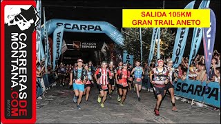 GRAN TRAIL ANETO POSETS 2022 SALIDA 105KM Así arrancsba a medianoche de Benasque la prueba reina [upl. by Elmo662]