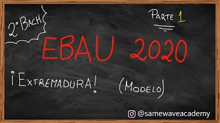 ✍ EBAU 2020 EXTREMADURA ✍ parte 1 [upl. by Orravan]