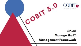 COBIT 5 APO01 Manage the IT Management Framework [upl. by Maryjane]