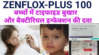 Zenflox plus 100 tabletofloxacin amp cefixime dt tablet uses in hindihow to take zenflox plus 100 [upl. by Gytle]