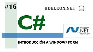 Curso de C NET  Introducción a windows form  16 [upl. by Clarance]