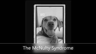 McNulty Syndrome [upl. by Nosilla733]