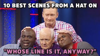 10 Best Scenes From A Hat On quotWhose Line Is It Anywayquot [upl. by Elam]