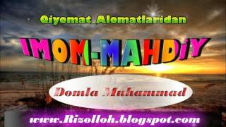 IMOM MAHDIYning Chiqishiga Yaqin Qolgan ALOMATLAR Haqida 5Dars [upl. by Zitah]