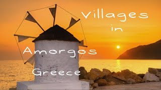 Greece  Amorgos  Villages [upl. by Rangel]