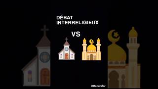 débat interreligieux musulman VS chrétien [upl. by Godiva]