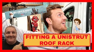 UNISTRUT ROOF RACK  With WILL From Wills Whereabouts [upl. by Nosnibor]