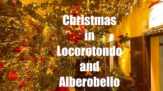 Christmas in Locorotondo and Alberobello [upl. by Neehcas]