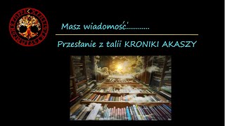 MASZ WIADOMOSC Przeslanie z talii KRONIK AKASZY [upl. by Ecirtaeb813]