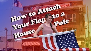 How to Attach a Flag to a House Pole [upl. by Sumner782]