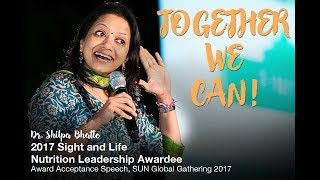 Dr Shilpa Bhatte  Award Acceptance Speech at the Global SUN Global Gathering 2017 [upl. by Etak]