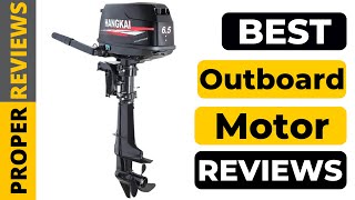 Best Outboard Motor for the Money In 2022 ❤️ Best 5 Tested amp Buying Guide [upl. by Morell]