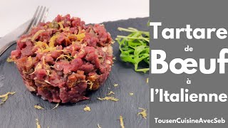 TARTARE de BŒUF à lITALIENNE Tous en cuisine avec Seb [upl. by Auqenes]