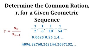 Determine the Common Ratio of Several Geometric Sequences [upl. by Eolanda]