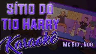 Sítio do Tio Harry  Mc Sid  Nog  Karaokê  Instrumental Cover [upl. by Eahsan]