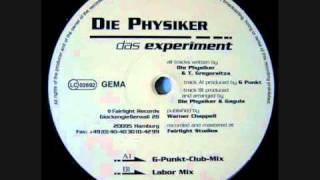 Die Physiker  Das Experiment G Punkt Club Mix [upl. by Haggerty]