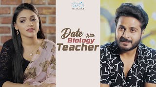 Date with Biology Teacher  Shrihan  Ishwarya Vullingala  Infinitum Media [upl. by Coit]