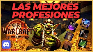 MEJORES PROFESIONES en WOW The War Within  ORO FACIL [upl. by Sublett]