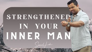 Strengthened in your Inner Man  Pastor Samuel Luke [upl. by Adnyleb768]