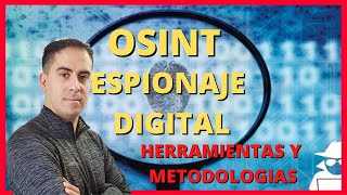 Curso Online OSINT Espionaje Digital Avanzado Como encontrar Personas en internet y Privacidad [upl. by Onurb]