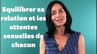 Comment équilibrer sa relation lorsque lon a des attentes sexuelles différentes [upl. by Puna]