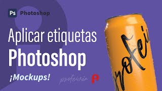 🥫 Cómo aplicar etiquetas en Photoshop  Técnica profesional [upl. by Anoit]