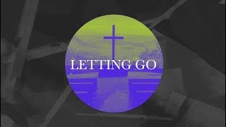 Letting Go  Official Lyric Video  CRC Music [upl. by Wolfram969]