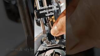 How to change sewing machine needle sewingtipsandtricks sewingtools sewingmachinerepair shorts [upl. by Ardnazil]