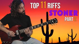 Top 11  Greatest Stoner Riffs  Part 2 stonerrock [upl. by Arriek]