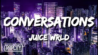 Juice WRLD  Conversations Lyrics [upl. by Aizahs]