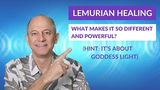 Lemurian Healing What makes it so different and powerful [upl. by Onoitna]