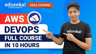 AWS DevOps Full Course 2024  AWS DevOps Tutorial For Beginners  AWS DevOps Training  Edureka [upl. by Yrffoeg778]