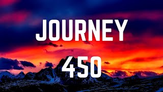 450Journey Lyrics [upl. by Parsaye551]