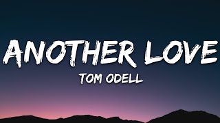 Tom Odell  Another Love Lyrics [upl. by Melva]