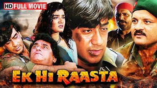 Ek Hi Raasta  Full Action Movie  अजय देवगन की ब्लॉकबस्टर एक्शन मूवी  Raveena Tandon  HD MOVIE [upl. by Lay880]