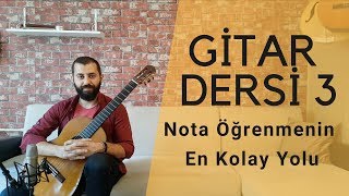 Klasik Gitar Dersi 3  Gitarda Notaların Yerleri [upl. by Karlene822]