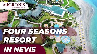 Four Seasons Resort Nevis the Project Overview [upl. by Harned]